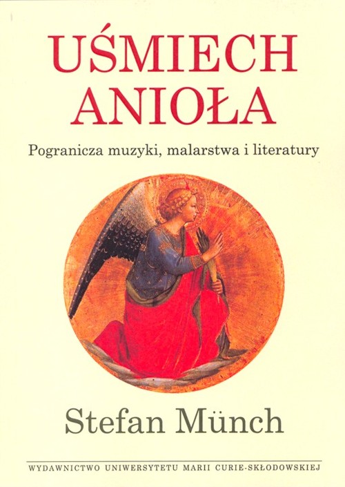Image of Uśmiech anioła Pogranicza muzyki, malarstwa i literatury