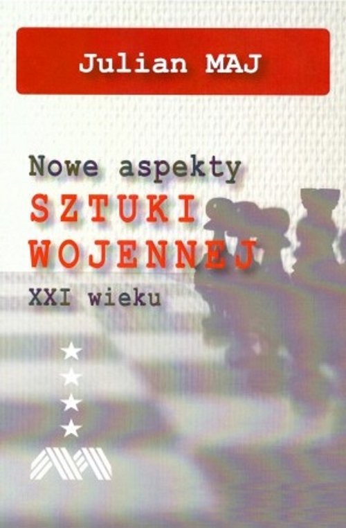 Image of Nowe aspekty sztuki wojennej XXI wieku