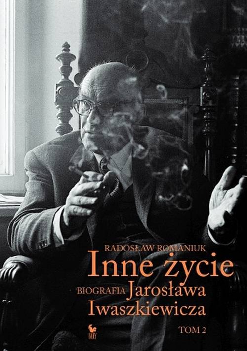 Image of Inne życie Biografia Jarosława Iwaszkiewicza Tom 2