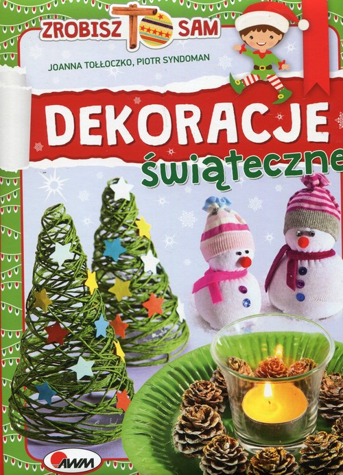 Image of Dekoracje świąteczne Zrobisz to sam