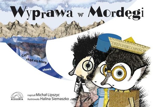 Image of Wyprawa w Mordęgi czyli skąd się biorą słowa