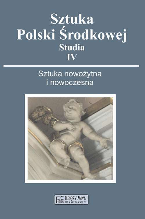 Image of Sztuka Polski Środkowej Studia IV Sztuka nowożytna i nowoczesna
