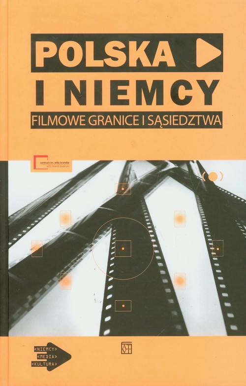 Image of Polska i Niemcy Filmowe granice sąsiedztwa