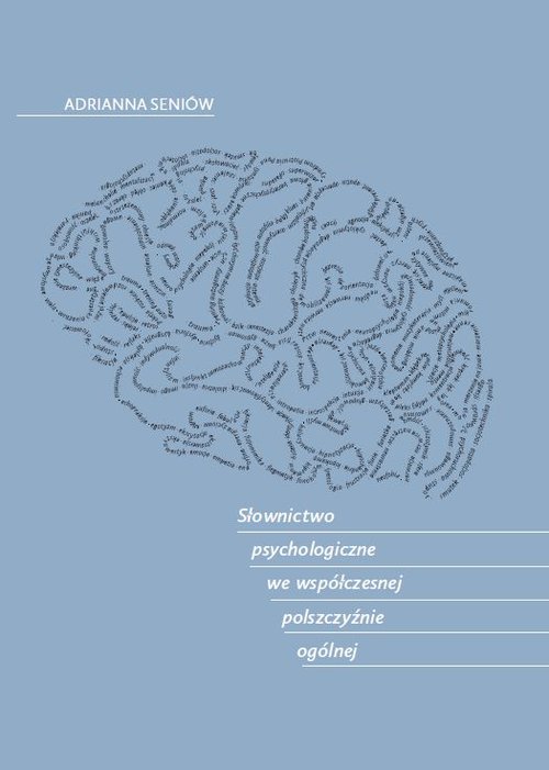 Image of Słownictwo psychologiczne we współczesnej polszczyźnie ogólnej