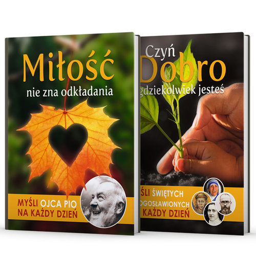 Image of Myśli Świętych Miłość nie zna odkładania / Czyń Dobro gdziekolwiek jesteś Pakiet