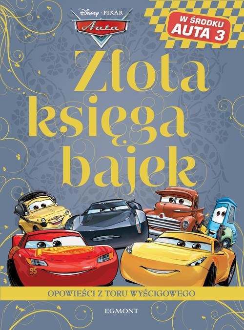 Image of Złota księga bajek Auta Opowieści z toru wyścigowego