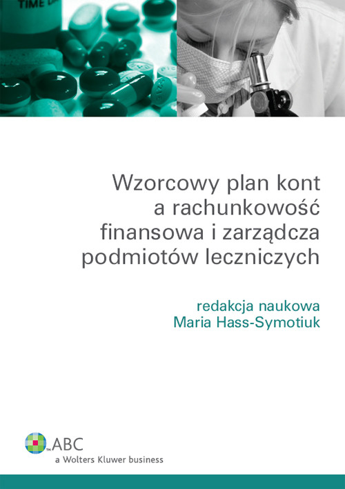 Image of Wzorcowy plan kont a rachunkowość finansowa i zarządcza podmiotów leczniczych