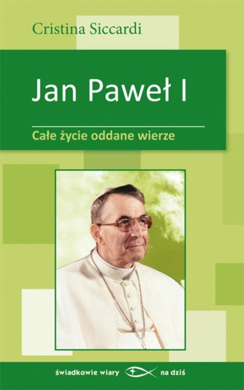 Image of Jan Paweł I Całe życie oddane wierze