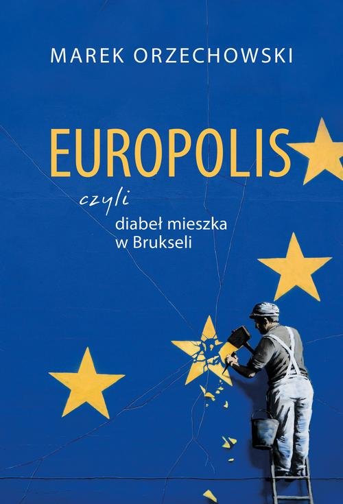 Image of Europolis czyli diabeł mieszka w Brukseli