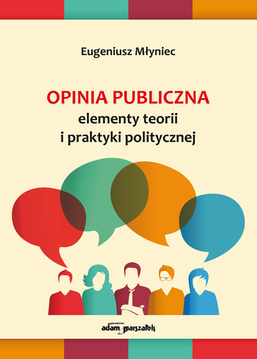 Image of Opinia publiczna Elementy teorii i praktyki politycznej