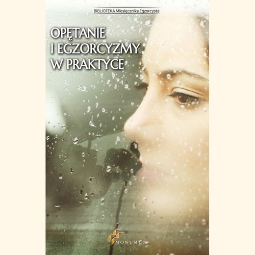 Image of Opętanie i egzorcyzmy w praktyce