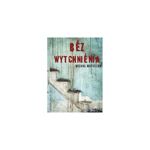 Image of Bez wytchnienia