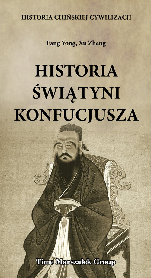 Image of Historia chińskiej cywilizacji Historia świątyni Konfucjusza