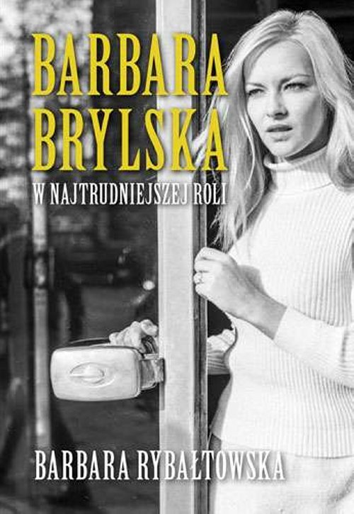 Image of Barbara Brylska w najtrudniejszej roli