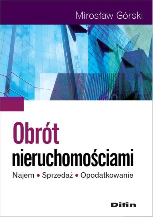 Image of Obrót nieruchomościami Najem, sprzedaż, opodatkowanie