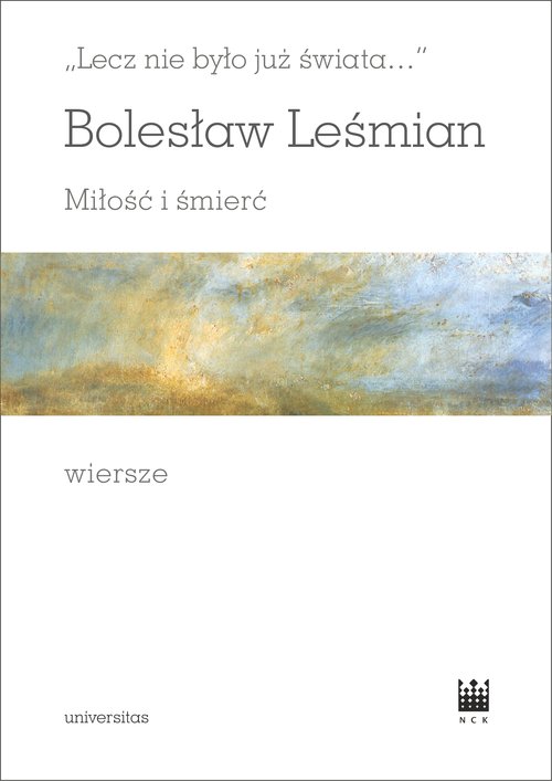 Image of Lecz nie było już świata Miłość i śmierć Wiersze