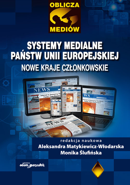 Image of Systemy medialne państw Unii Europejskiej Nowe kraje członkowskie