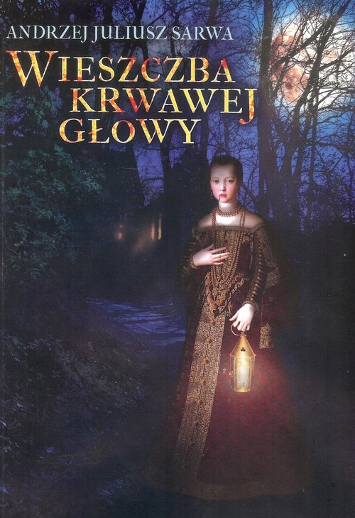 Image of Wieszczba krwawej głowy