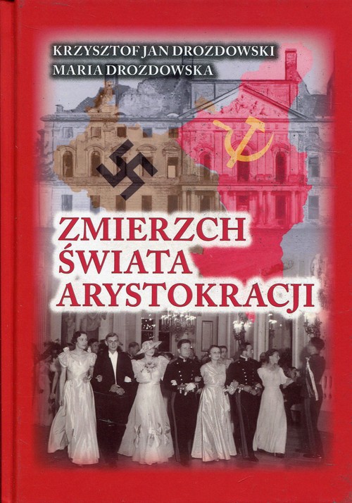 Image of Zmierzch świata arystokracji Tom 1 1939-1941 Symetria zbrodni