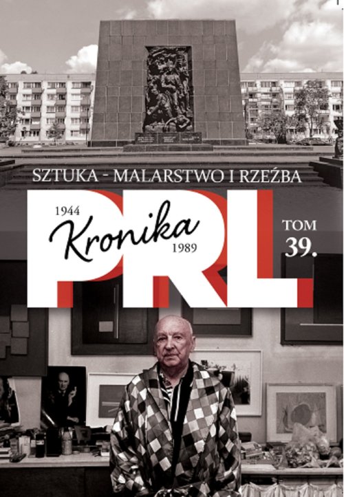 Image of Kronika PRL 1944-1989 Tom 39 Sztuka - malarstwo i rzeźba