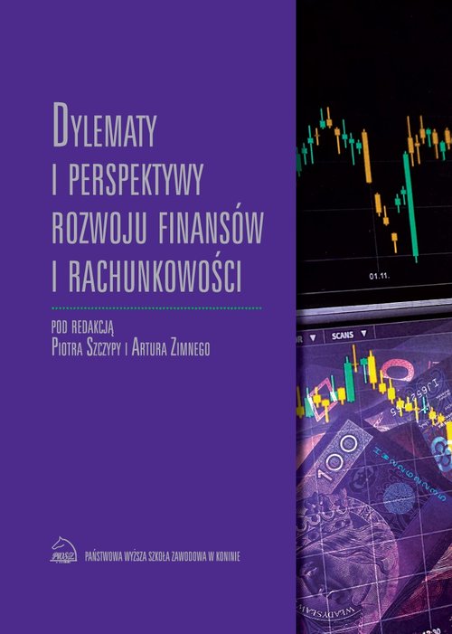 Image of Dylematy i perspektywy rozwoju finansów i rachunkowości