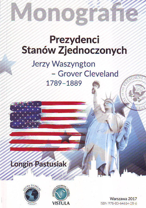 Image of Prezydenci Stanów Zjednoczonych Jerzy Waszyngton - Grover Clevland 1789 - 1889