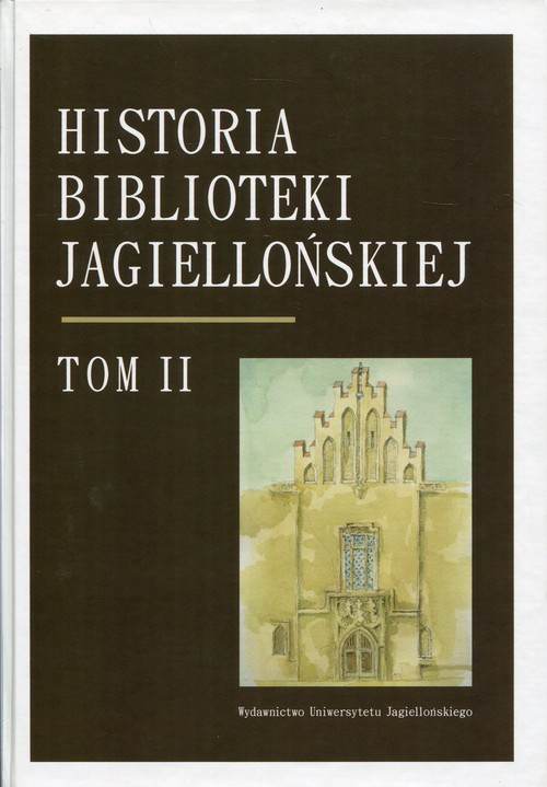 Image of Historia Biblioteki Jagiellońskiej Tom 2 1775-1918