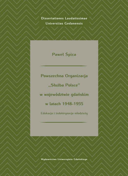 Image of Powszechna Organizacja Służba Polsce w województwie gdańskim w latach 1948-1955