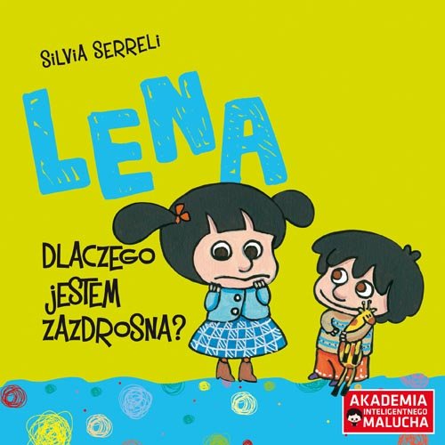 Image of Lena Dlaczego jestem zazdrosna