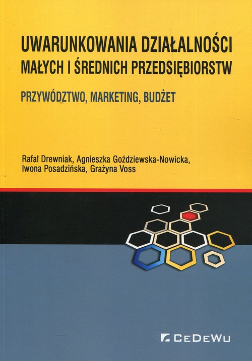 Image of Uwarunkowania działalności małych i średnich przedsiębiorstw Przywództwo, marketing, budżet