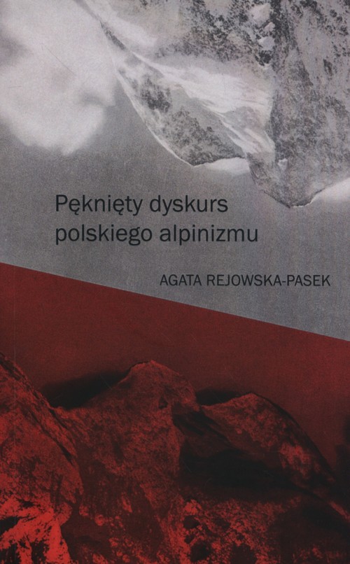 Image of Pęknięty dyskurs polskiego alpinizmu
