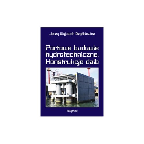 Image of Portowe budowle hydrotechniczne Konstrukcje dalb