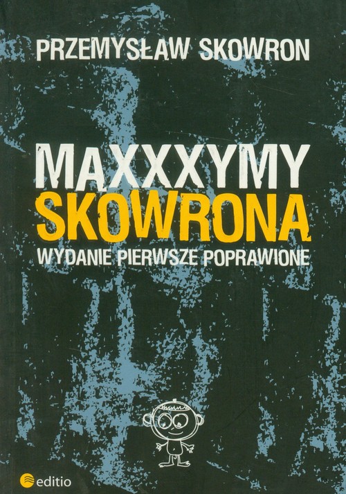 Image of Maxxxymy Skowrona. Wydanie Pierwsze Poprawione