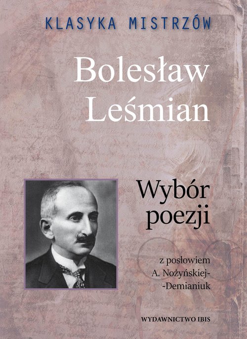 Image of Klasyka mistrzów Bolesław Leśmian Wybór poezji