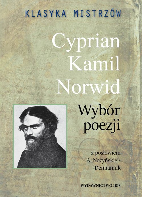 Image of Klasyka mistrzów Cyprian Kamil Norwid Wybór poezji