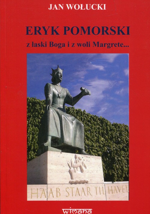 Image of Eryk Pomorski z łaski Boga i z woli Margrete..