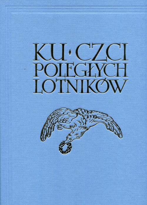 Image of Ku czci poległych lotników Reprint