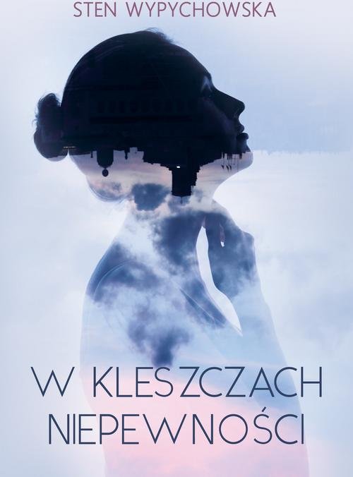 Image of W kleszczach niepewności