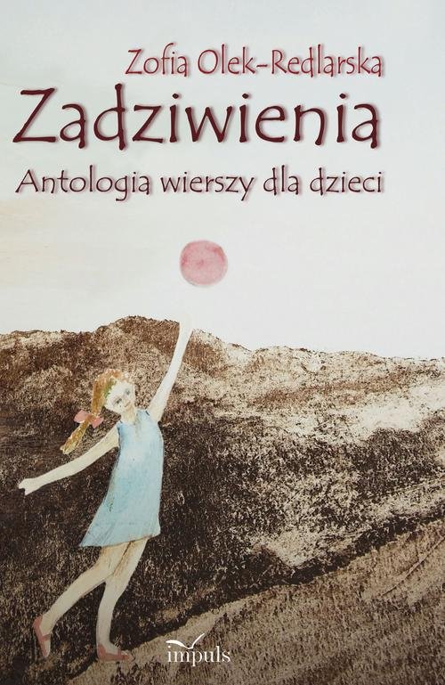 Image of Zadziwienia Antologia wierszy dla dzieci