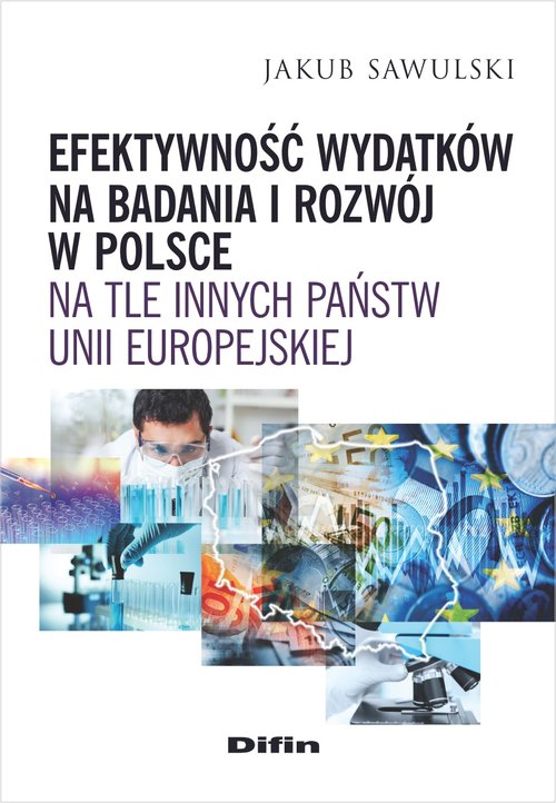 Image of Efektywność wydatków na badania i rozwój w Polsce na tle innych państw Unii Europejskiej