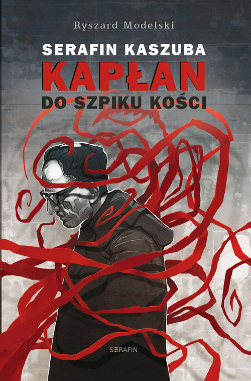 Image of Serafin Kaszuba Kapłan do szpiku kości