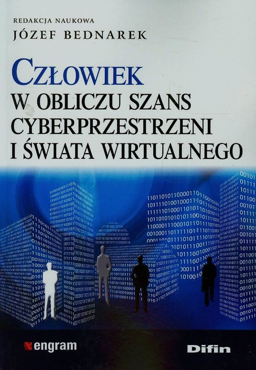 Image of Człowiek w obliczu szans cyberprzestrzeni i świata wirtualnego