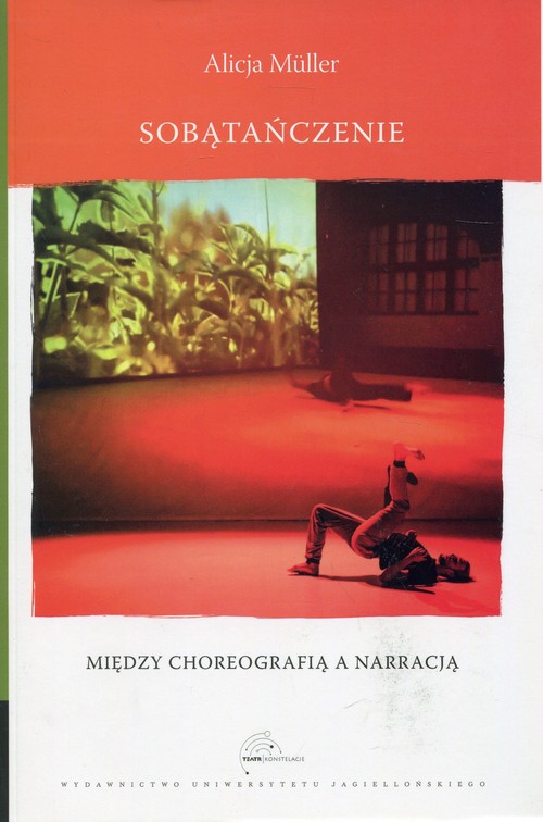 Image of Sobątańczenie Między choreografią a narracją
