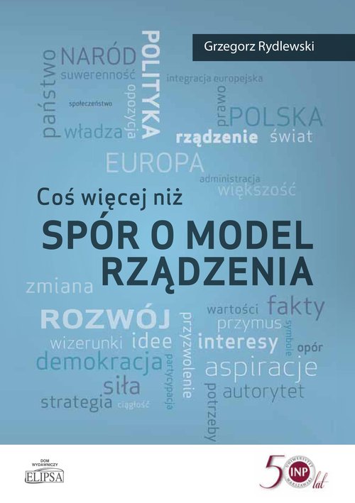 Image of Coś więcej niż spór o model rządzenia