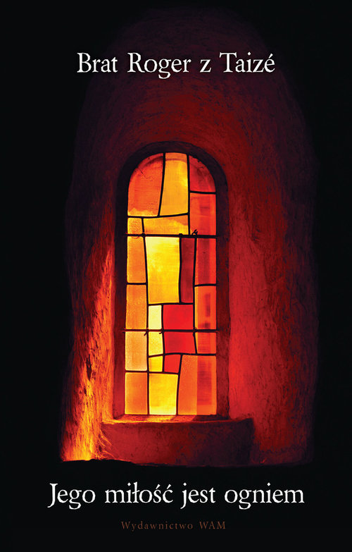 Image of Jego miłość jest ogniem