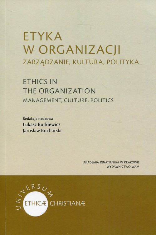 Image of Etyka w organizacji Zarządzanie, kultura, polityka