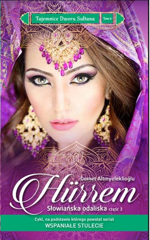 Image of Tajemnice Dworu Sułtana 3 Hurrem Słowiańska odaliska Część 3
