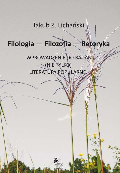 Image of Filologia Filozofia Retoryka Wprowadzenie do badań nie tylko literatury popularnej