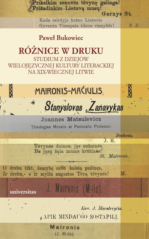 Image of Różnice w druku Studium z dziejów wielojęzycznej kultury literackiej na XIX-wiecznej Litwie