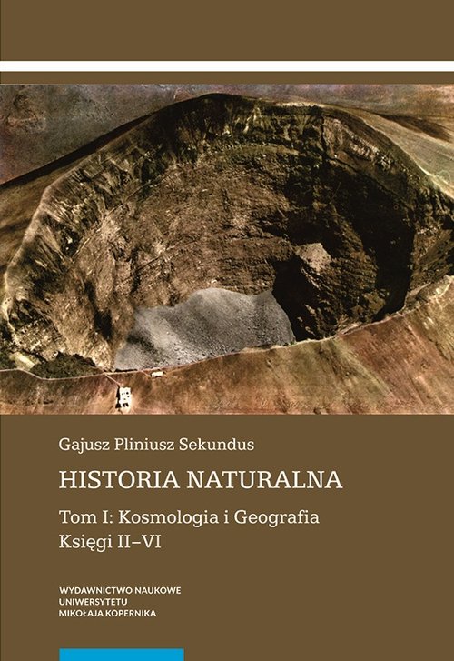 Image of Historia naturalna Tom 1 Kosmologia i Geografia Księga II-VI